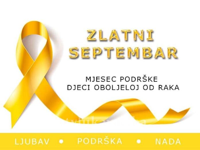Zlatni septembar- podržimo budućnost djece oboljele od raka