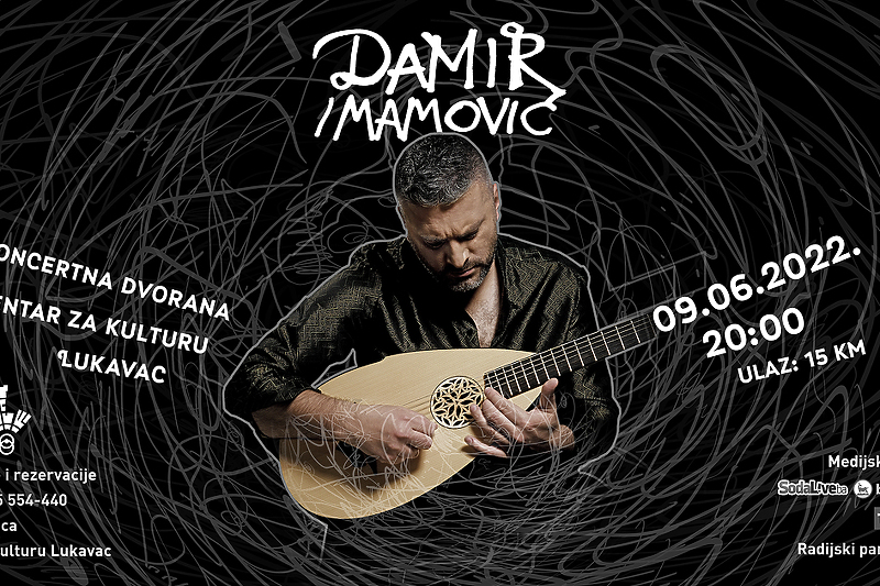 Damir Imamović  9. juna na velikoj sceni Centra za kulturu Lukavac
