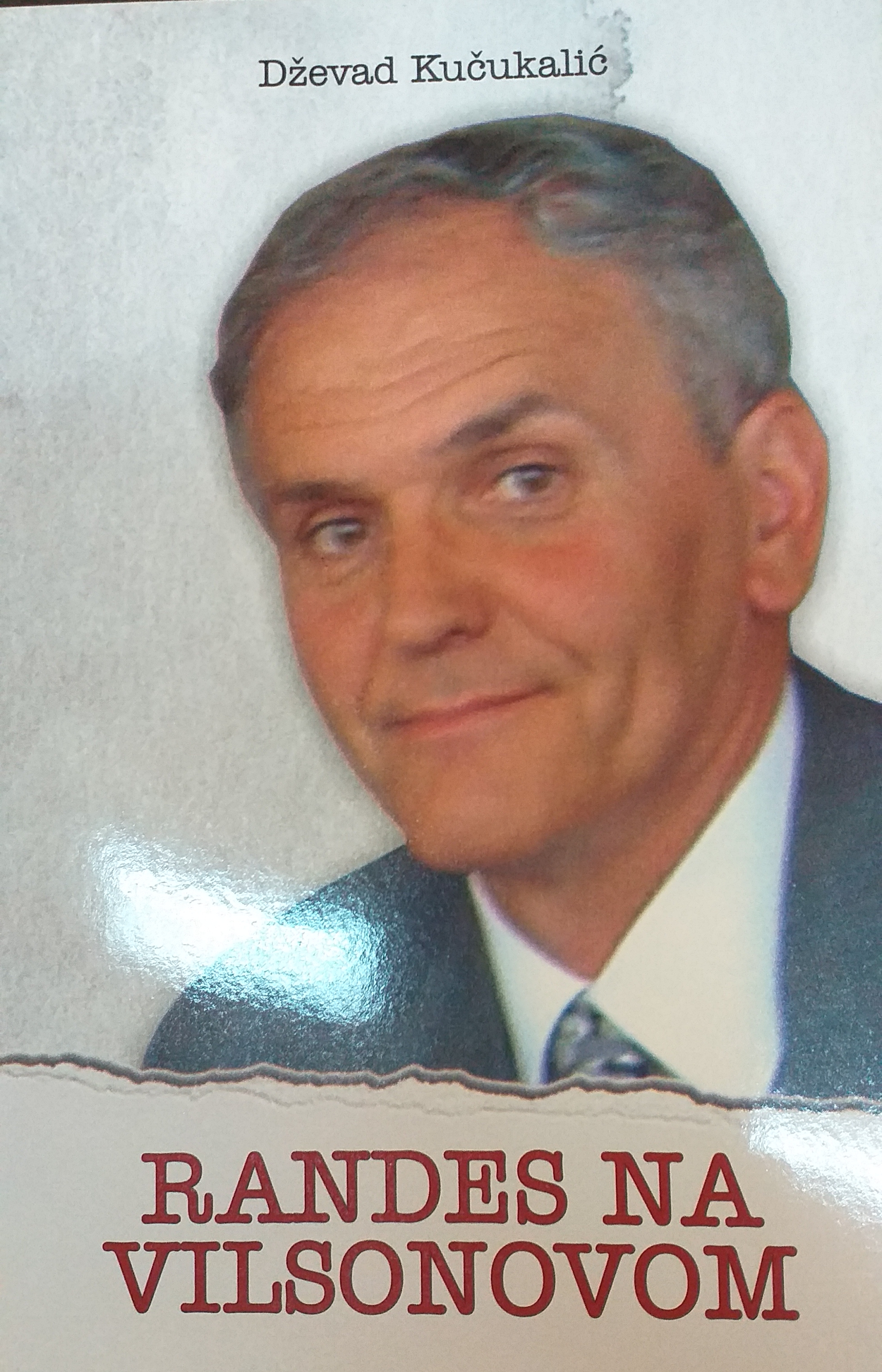 Dževad Kučukalić – Randes na Vilsonovom