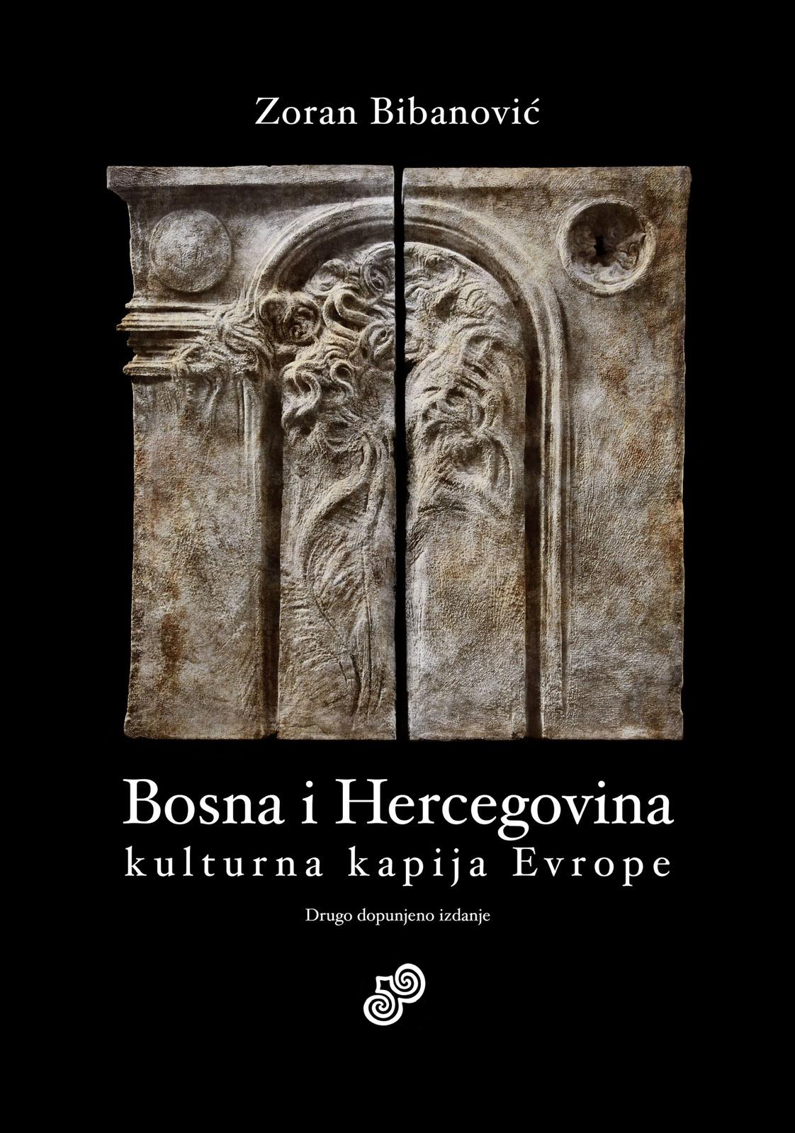 Objavljena knjiga autora Zorana Bibanovića “Bosna i Hercegovina – kulturna kapija Evrope”