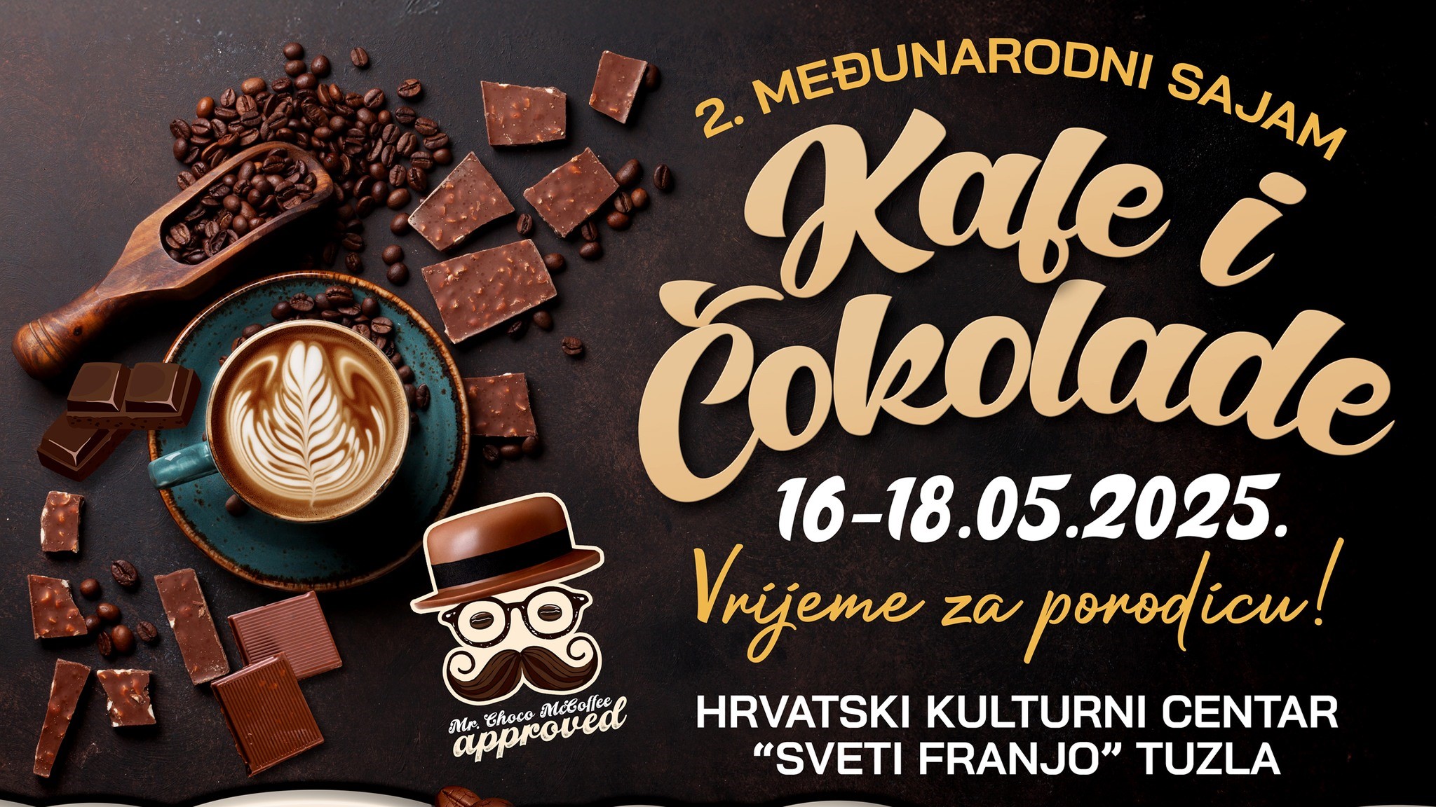 2. Sajam kafe i čokolade od 16. do 18. 05. u HKC „Sveti Franjo“ u Tuzli