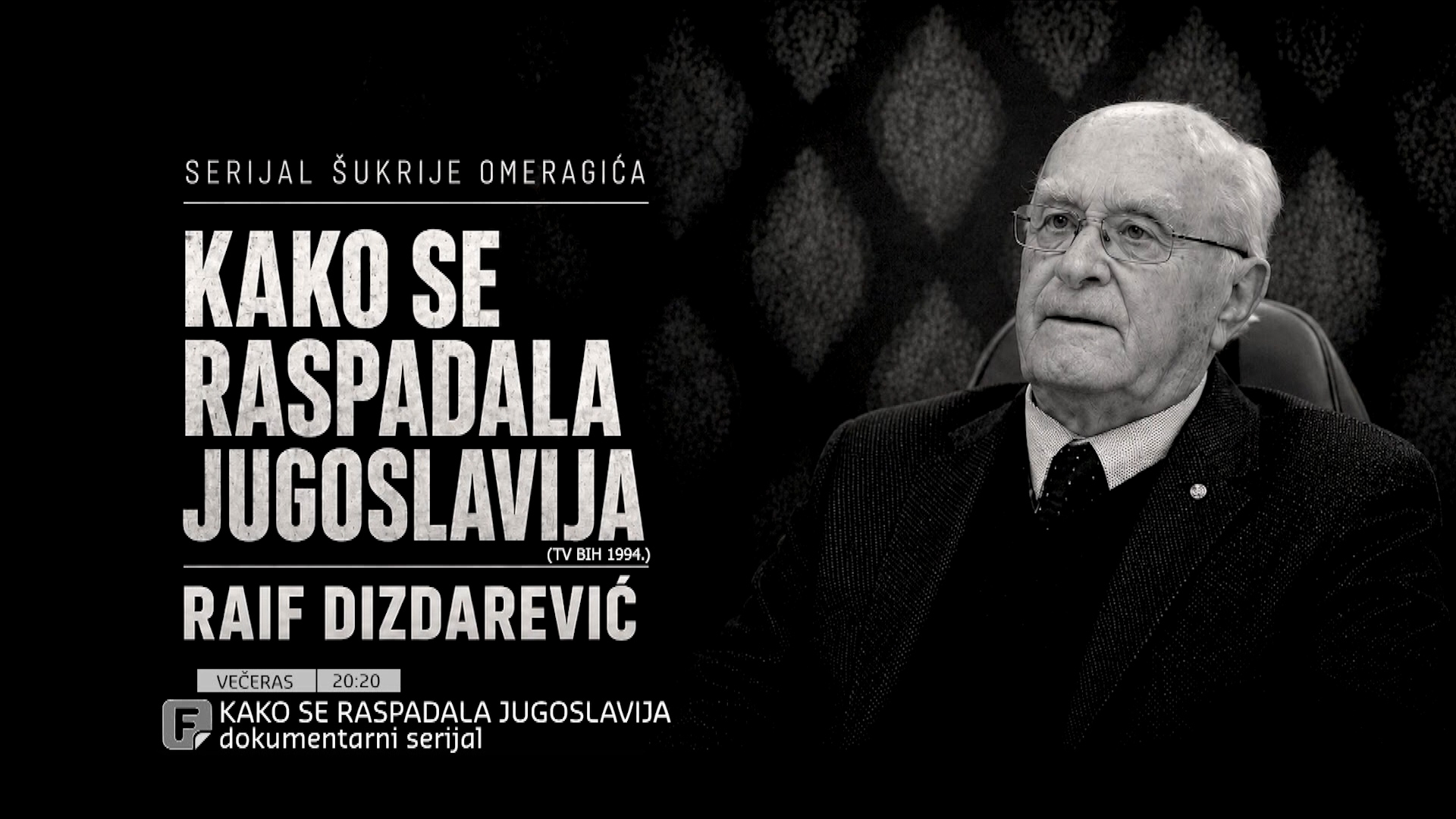 Povodom smrti Raifa Dizdarevića: Nakon Dnevnika 2 pogledajte "Kako se raspadala Jugoslavija"