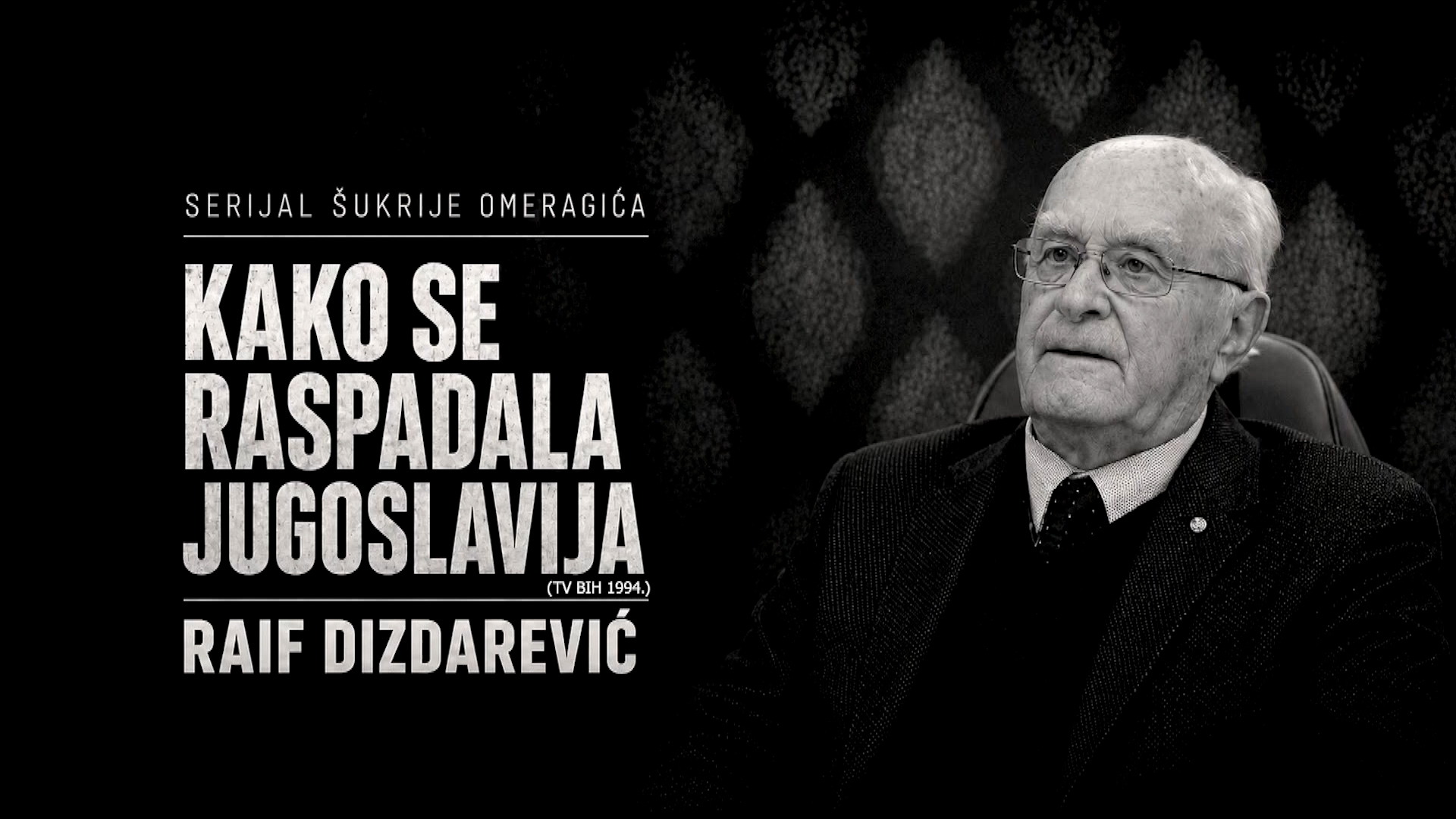 Povodom smrti Raifa Dizdarevića: Kako se raspadala Jugoslavija – 2. dio