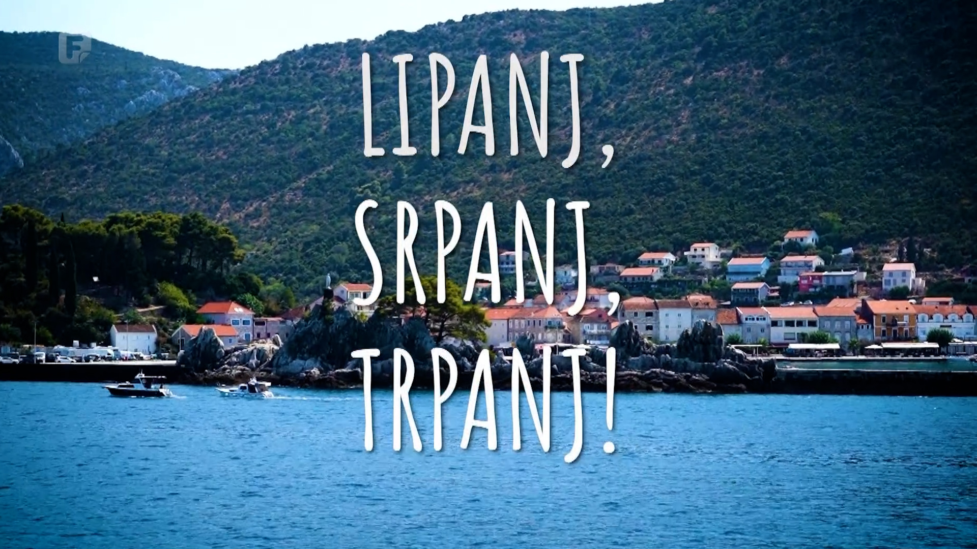 Lipanj, srpanj, Trpanj!