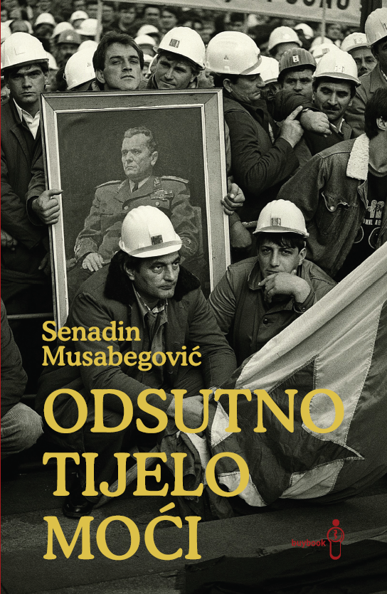 Uskoro promocija knjige Senadina Musabegovića "Odsutno tijelo moći"