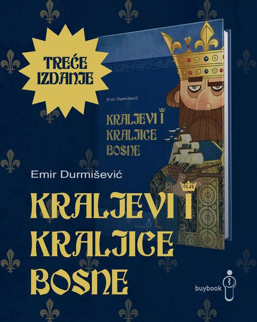 IK Buybook: Treće izdanju knjige  “Kraljevi i kraljice Bosne"