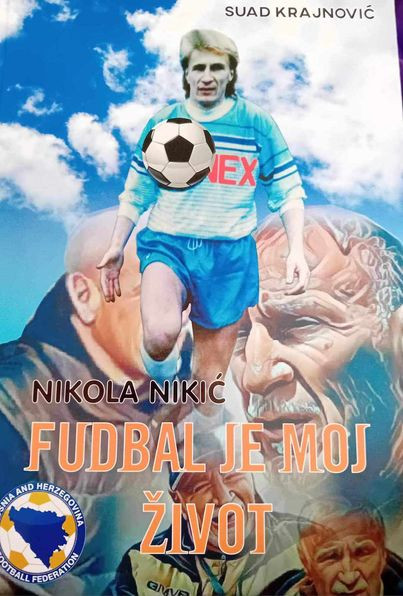 Sutra u Sarajevu promocija knjige Suada Krajnovića “Nikola Nikić: Fudbal je moj život”