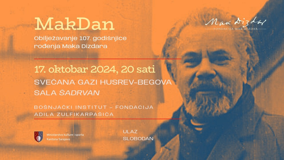 Sutra u Sarajevu MakDan: Obilježavanje 107. godišnjice rođenja Maka Dizdara