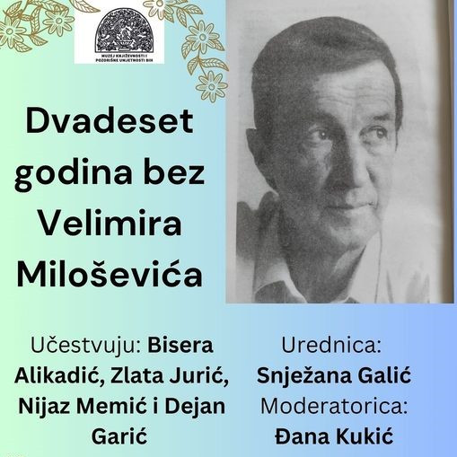 Sarajevo: Večeras omaž pjesniku Velimiru Velji Miloševiću