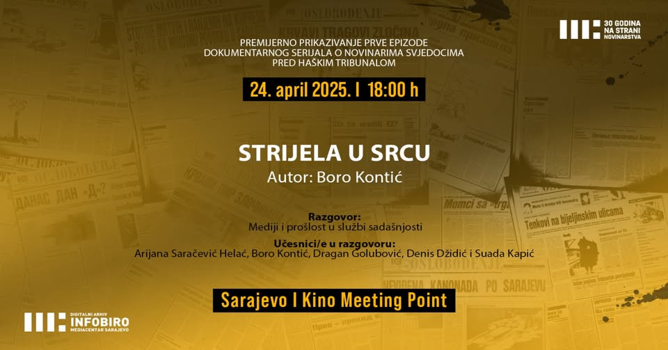 Mediacentar Sarajevo: Sutra predstavljanje prve epizode dokumentarnog serijala Bore Kontića "Strijela u srcu"