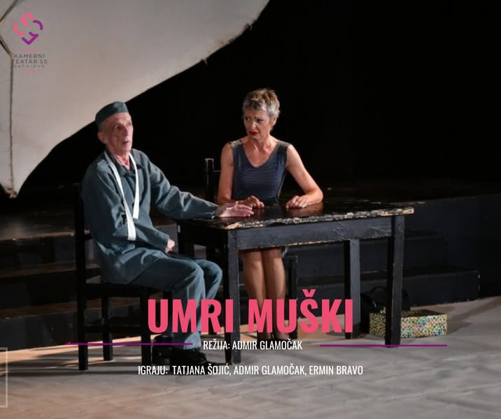 Večeras "Umri muški"- najizvođenija predstava u historiji bh. teatra