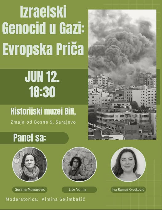 Historijski muzej BiH: Večeras panel diskusija “Izraelski Genocid u Gazi – Evropska priča”