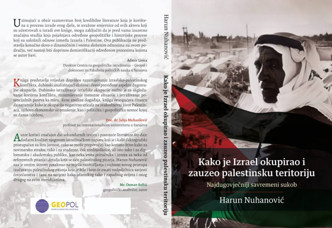 Sarajevo: Objavljena knjiga „Kako je Izrael okupirao i zauzeo palestinsku teritoriju: Najdugovječniji savremeni sukob“