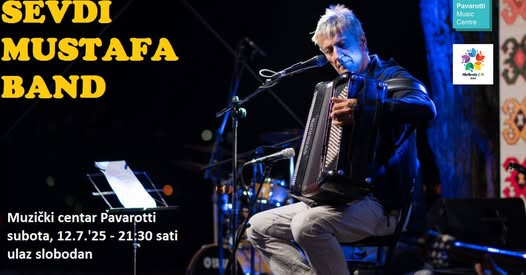 Muzički centar Pavarotti: Koncert Sevdi Mustafa benda