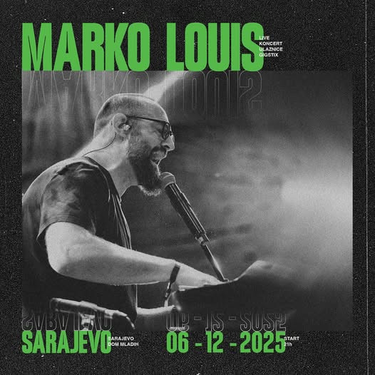 6. decembra u sarajevskom Domu mladih koncert Marka Louisa