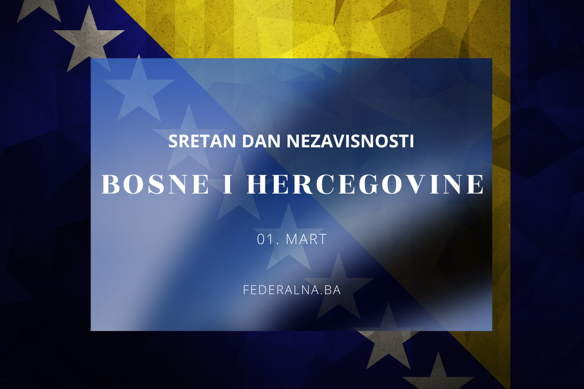 Portal federalna.ba Vam želi Sretan Dan nezavisnosti!