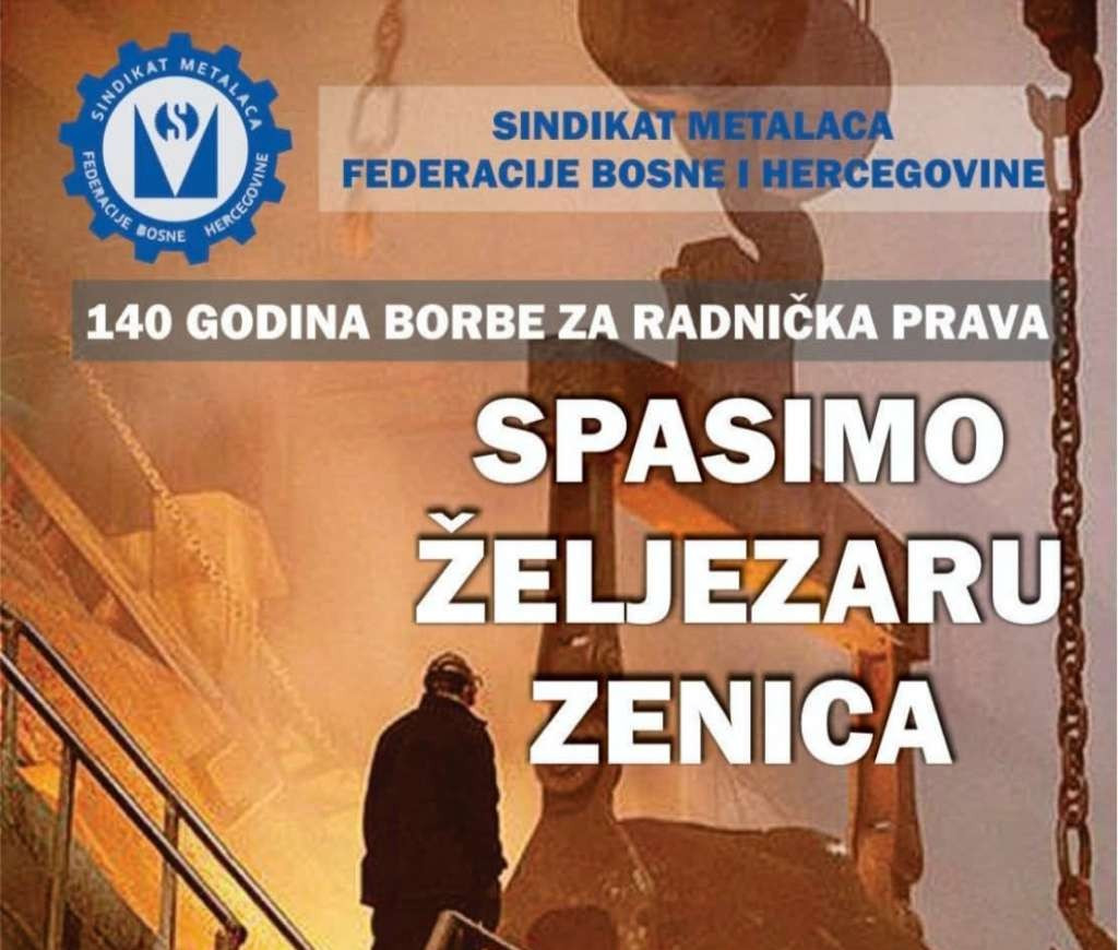 Sindikat metalaca: Bez političkih prepucavanja solidarisati se s radnicima Nove Željezare Zenica
