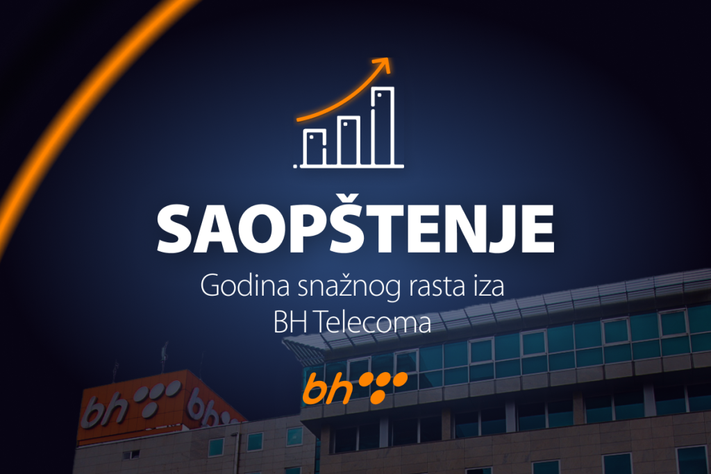 Godina snažnog rasta iza BH Telecoma, prihodi 566 miliona KM, neto dobit 70 miliona KM