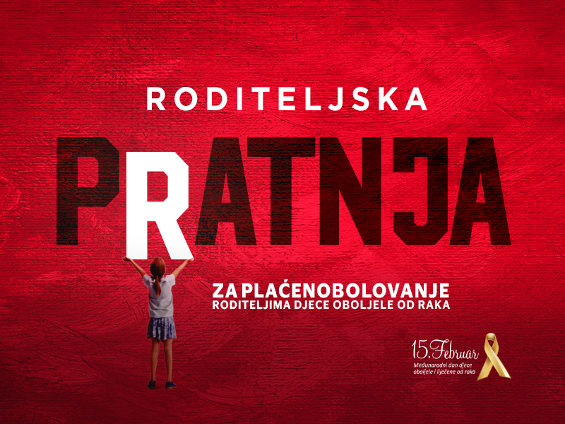 Poziv kantonima da hitno podrže inicijativu za ostvarivanje prava bolovanja roditelja djece oboljele od raka