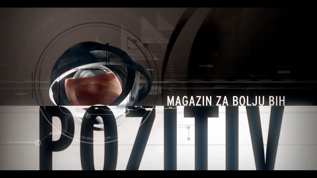 Pozitiv, magazin, večeras u 17:35