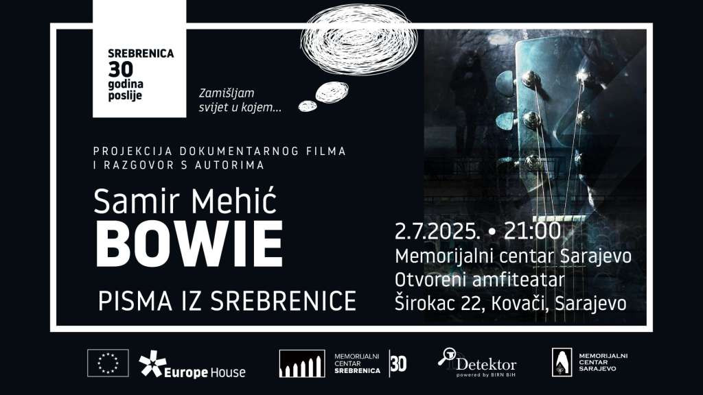 Projekcija dokumentarca 'Samir Mehić Bowie - Pisma iz Srebrenice' početkom jula u Sarajevu i Briselu