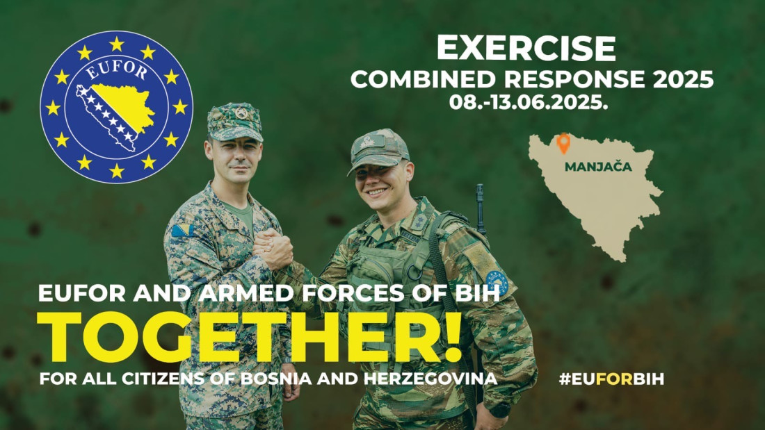 EUFOR: Vježba 'Kombinirani odgovor 25' jača međunarodnu vojnu suradnju