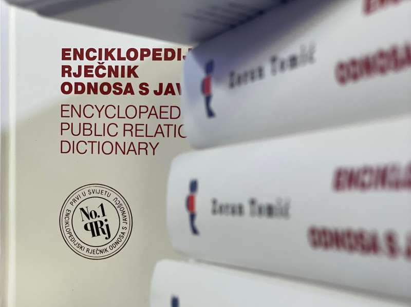 Enciklopedijski rječnik odnosa s javnošću prof. dr. Zorana Tomića prvi takav u svijetu