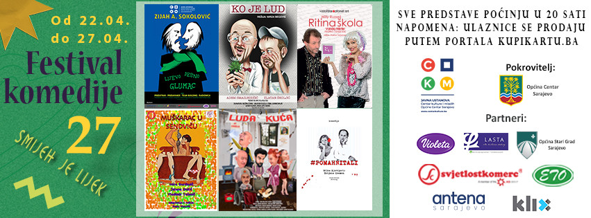 U Sarajevu uskoro 27. Festival komedije “Smijeh je lijek“