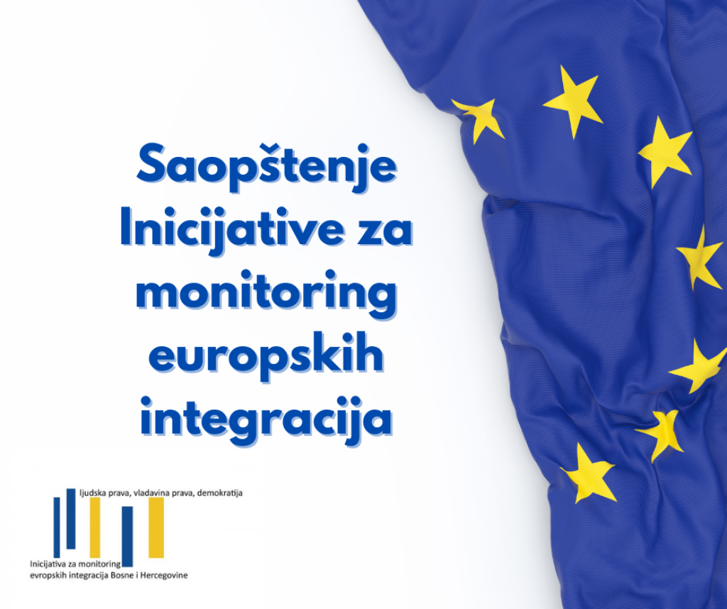 Inicijativa za monitoring evropskih integracija EU u BiH pozdravlja odluku o otvaranju pregovora