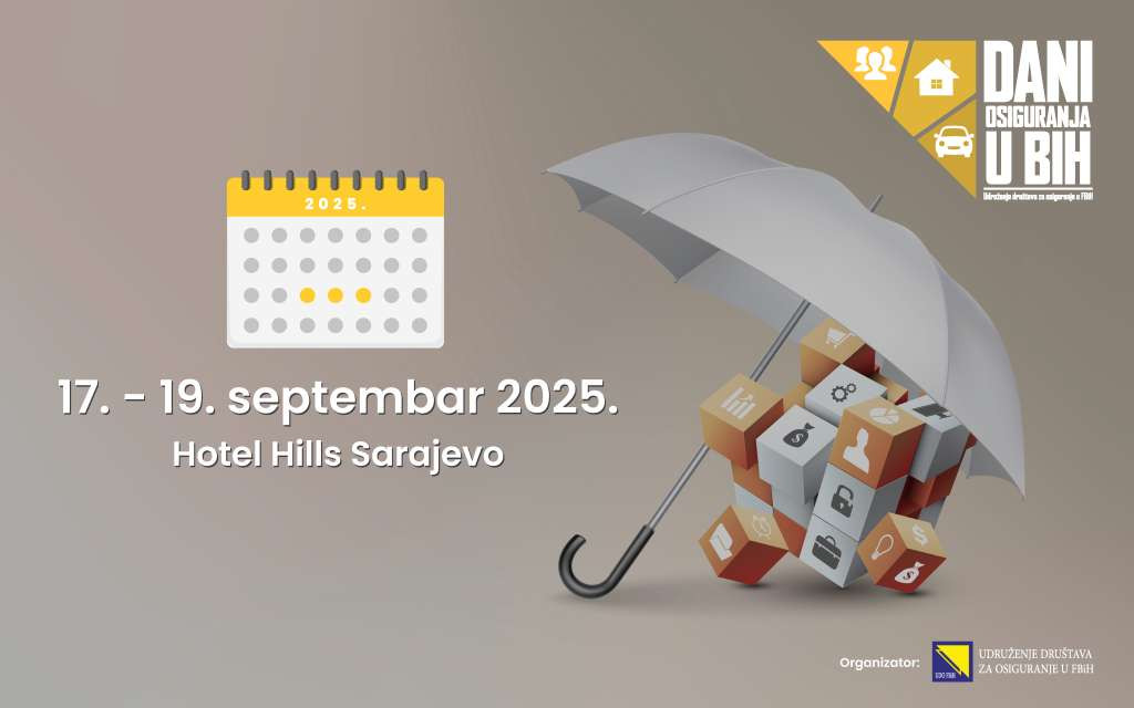 Dani osiguranja u BiH - najvažniji godišnji događaj u industriji osiguranja