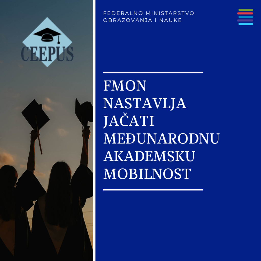 Federalno ministarstvo obrazovanja i znanosti nastavlja jačati međunarodnu akademsku mobilnost