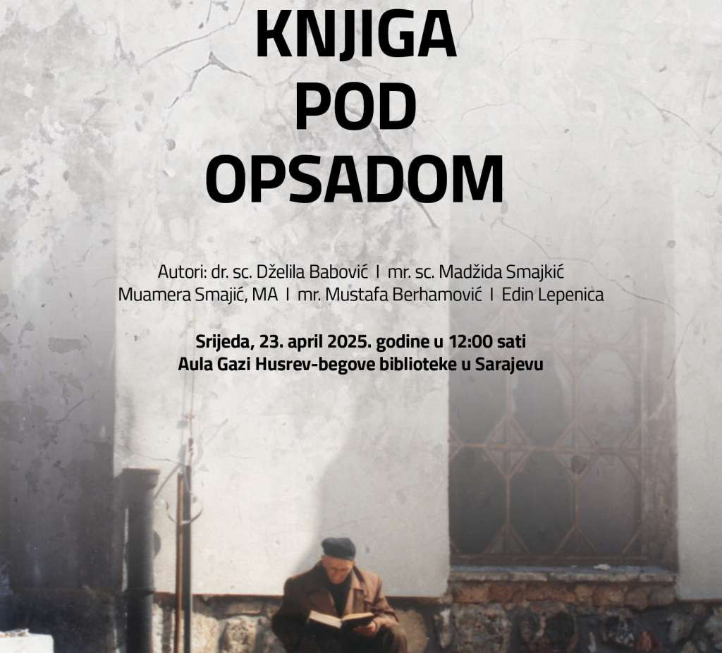 Gazi Husrev-begova biblioteka: Izložba "Knjiga pod opsadom"