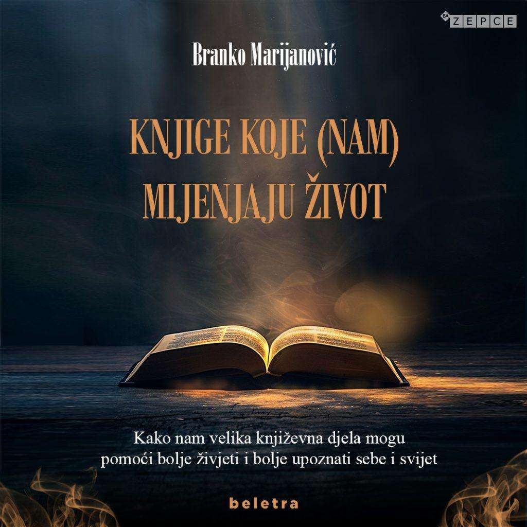 Djelo Branka Marijanovića "Knjige koje (nam) mijenjaju život"-osvrti na klasike svjetske književnosti