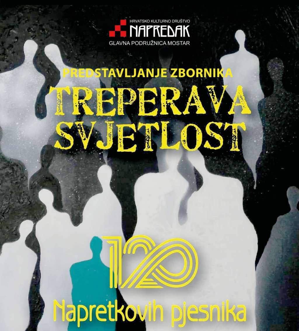 Treperava svjetlost – 120 Napretkovih pjesnika u Mostaru