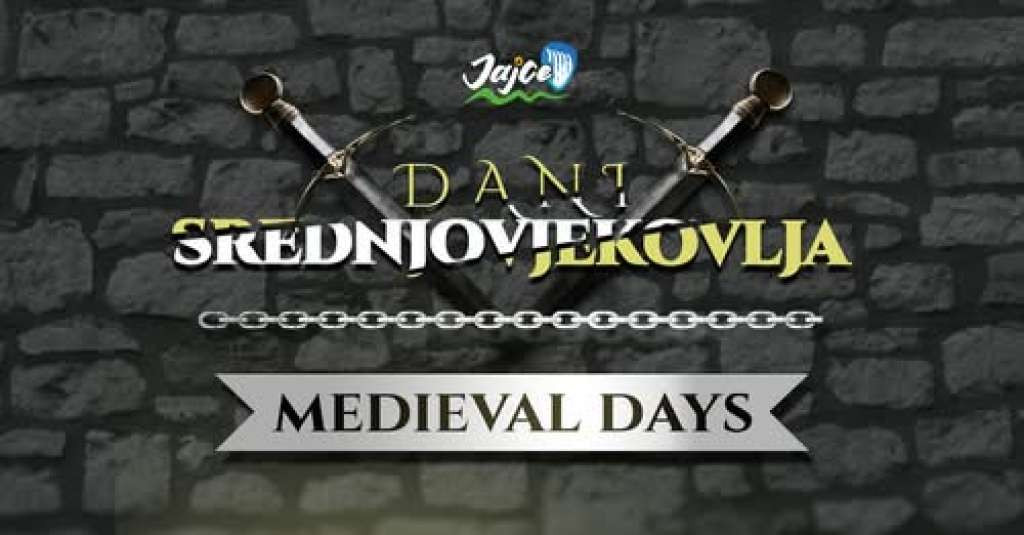 Jajce oživljava duh prošlosti: 'Dani srednjovjekovlja' 3. i 4. svibnja