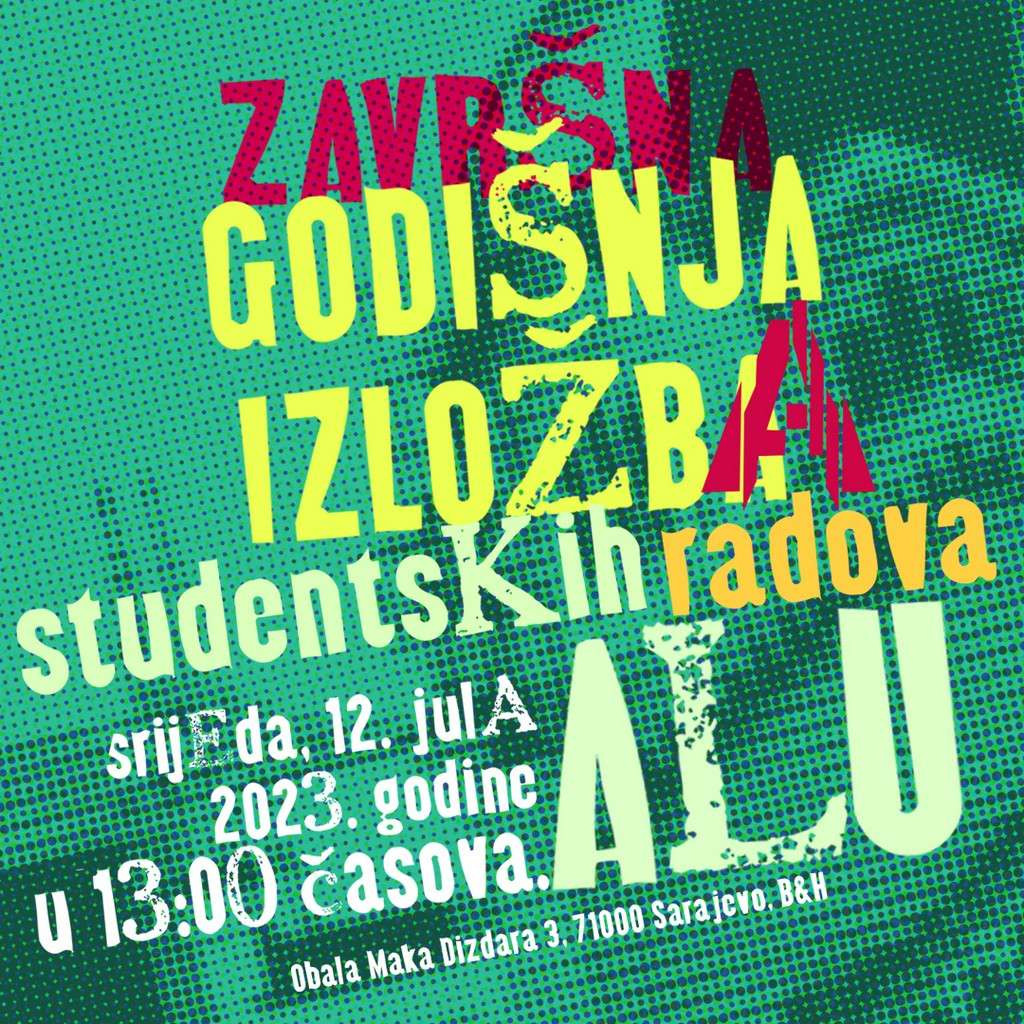 Završna Godišnja izložba studentskih radova ALU nudi uvid u različite umjetničke forme