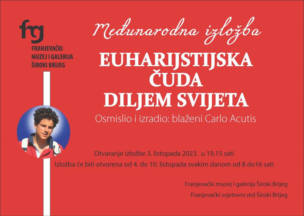 Otvorenje izložbe 'Euharistijska čuda diljem svijeta' u Širokom Brijegu