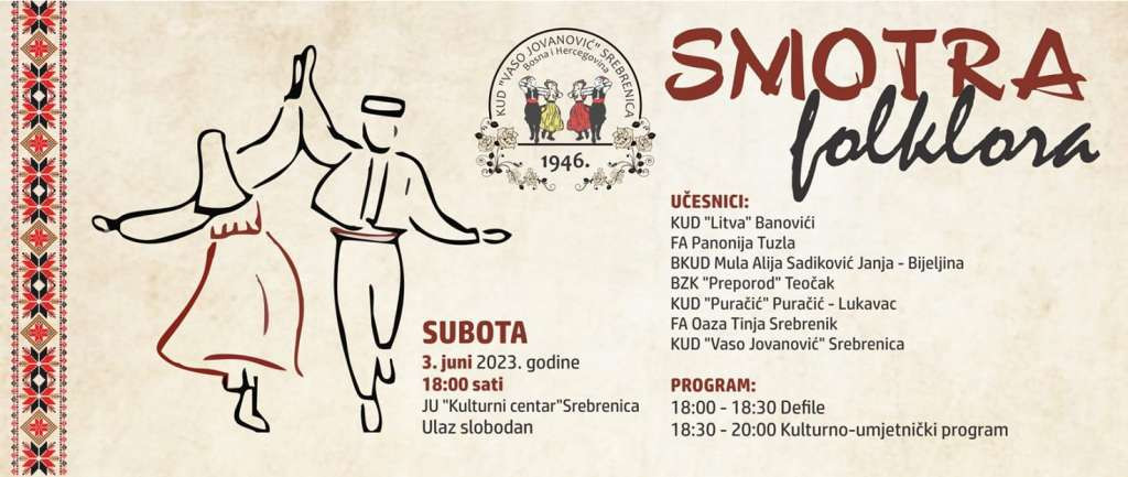 Smotra folklora sutra u okviru manifestacije 'Dani Srebrenice 2023'