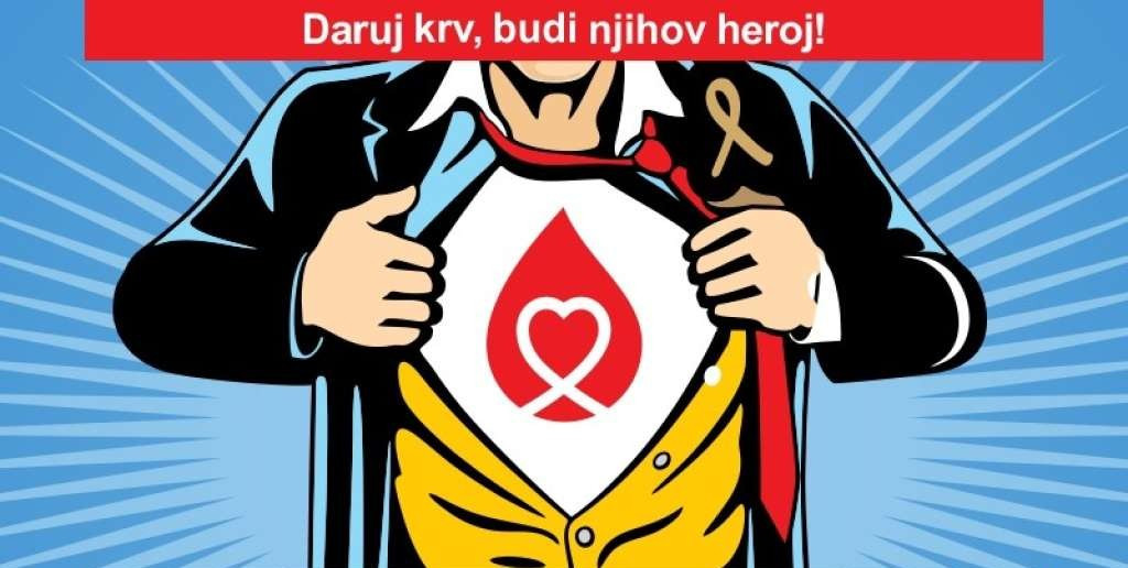 Akcija dobrovoljnog darivanja krvi '"Daruj krv, budi njihov heroj!' 10. augusta