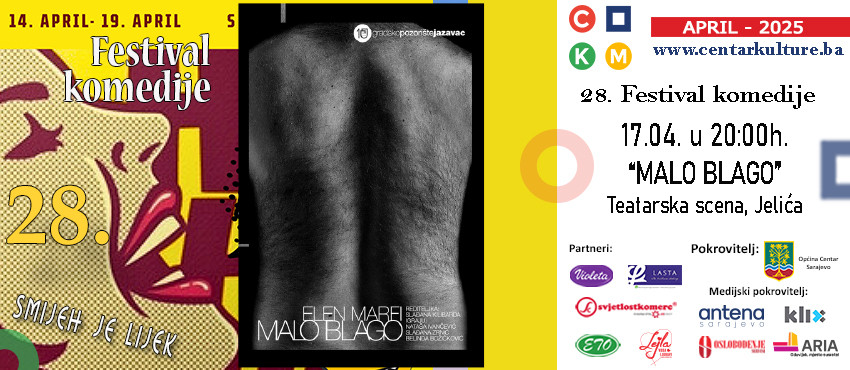 28. Festival komedije „Smijeh kao lijek": Sutra predstava „Malo blago“