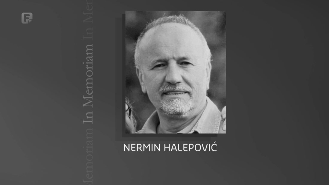 In memoriam: Nermin Halepović