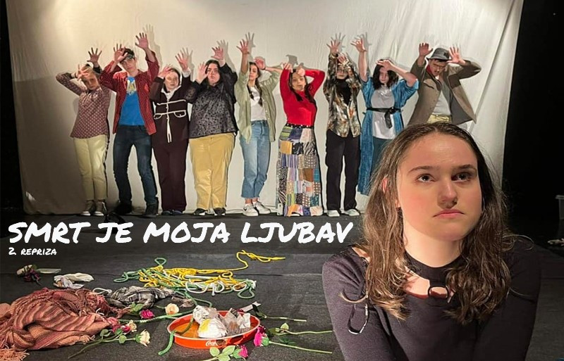 Predstava Mostarskog teatra mladih  “Smrt je moja ljubav” prošla selekciju dva festivala