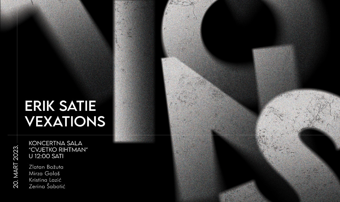 Bosanskohercegovačka praizvedba kompozicije "Vexations" Erika Satiea