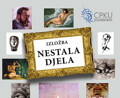 Izložba "Nestala djela" i Panel diskusija "Borba protiv krijumčarenja kulturnim dobrima u BiH"