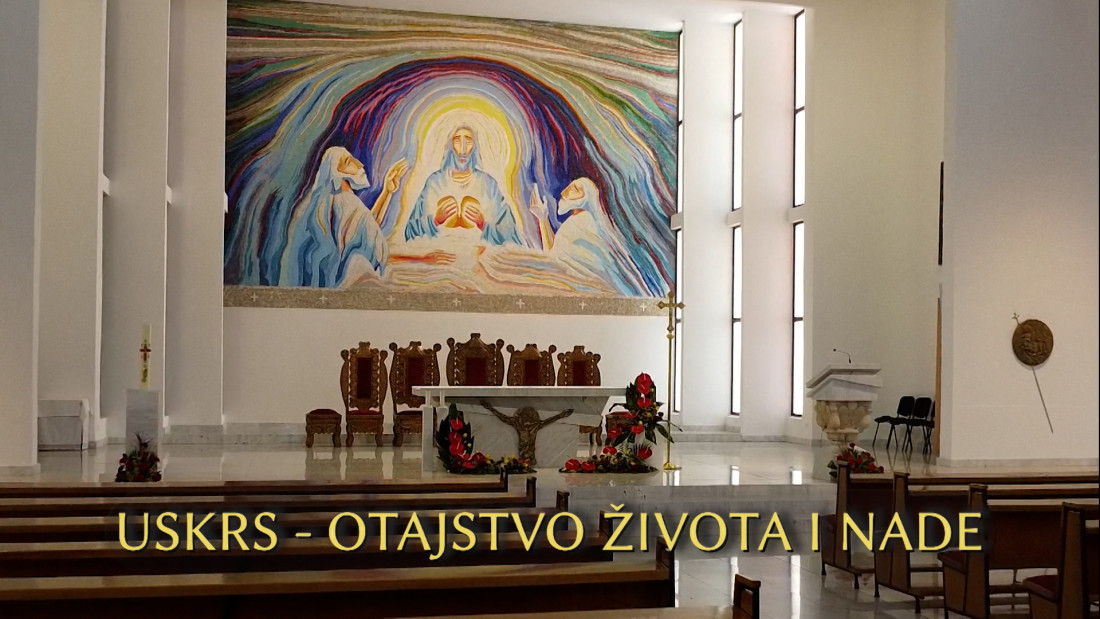 Uskrs - otajstvo života i nade