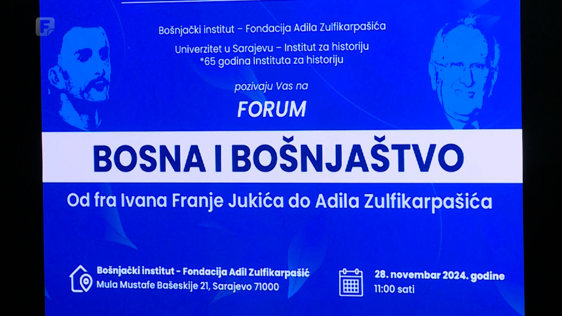 Forum Bosna i bošnjaštvo - Od fra Ivana Franje Jukića do Adila Zulfikarpašića