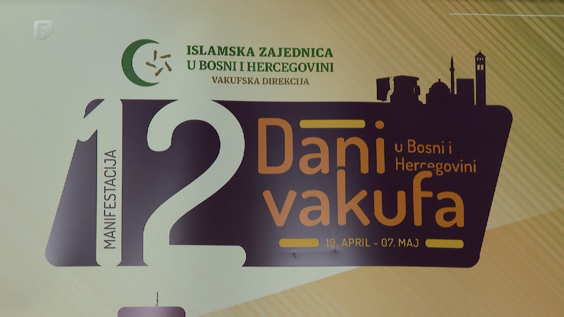 Počeli 'Dani vakufa u BiH': Vakuf nezbrisivi trag nastanku i urbanizaciji gradova
