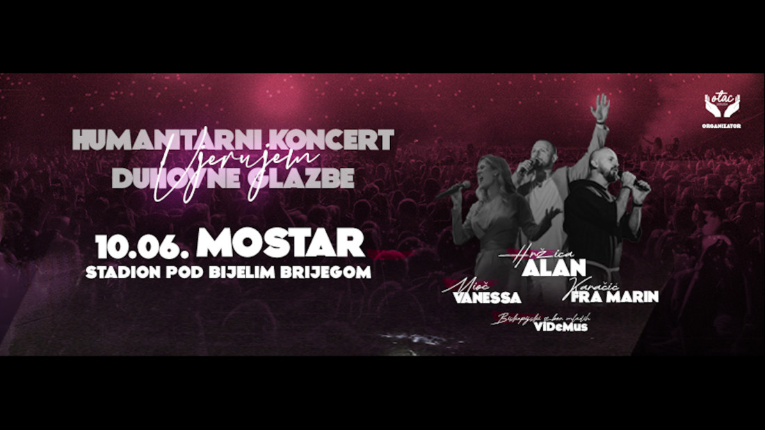 Koncert duhovne muzike u Mostaru - vjerujem