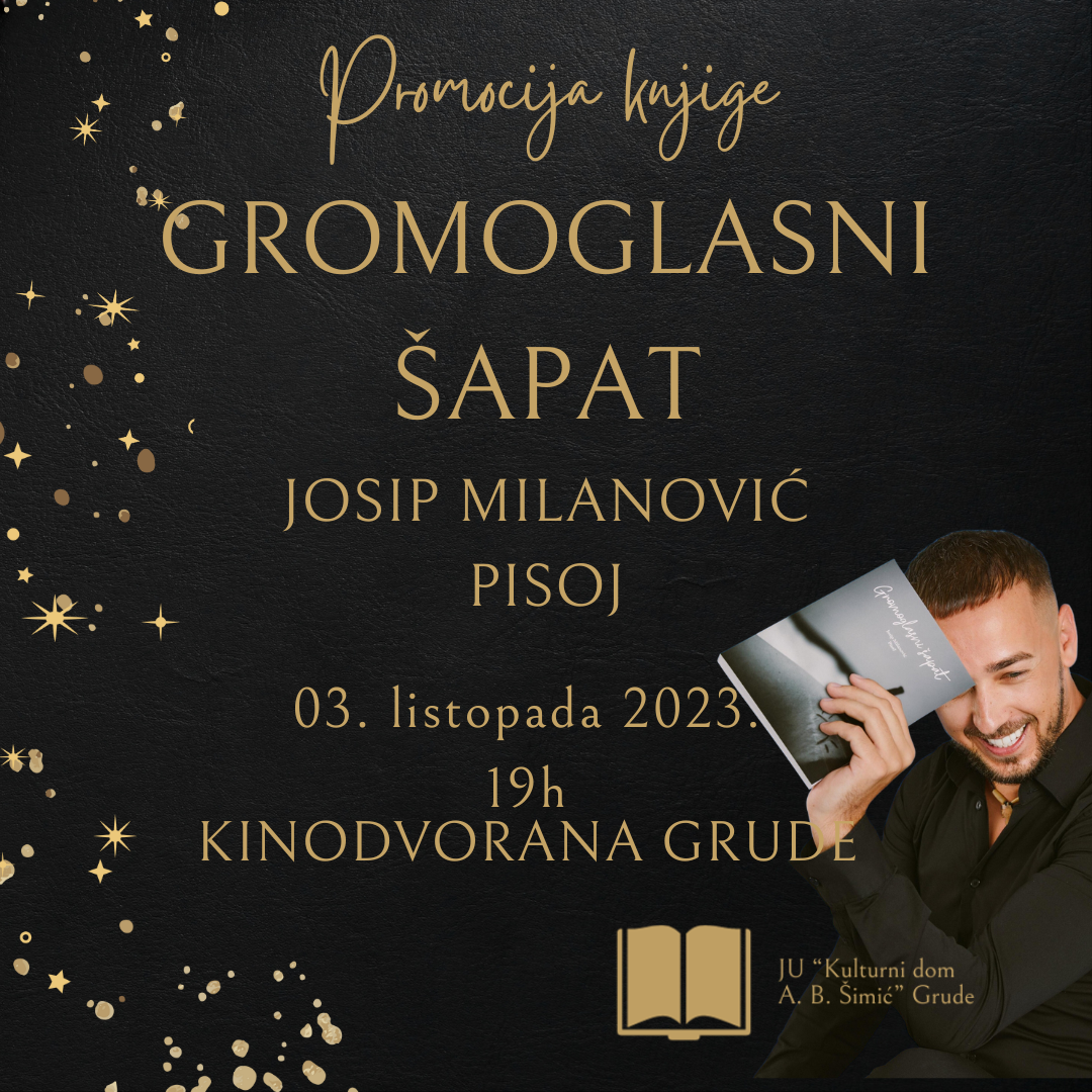 Promocija  knjige Josipa Milanovića “Gromoglasni šapat”.