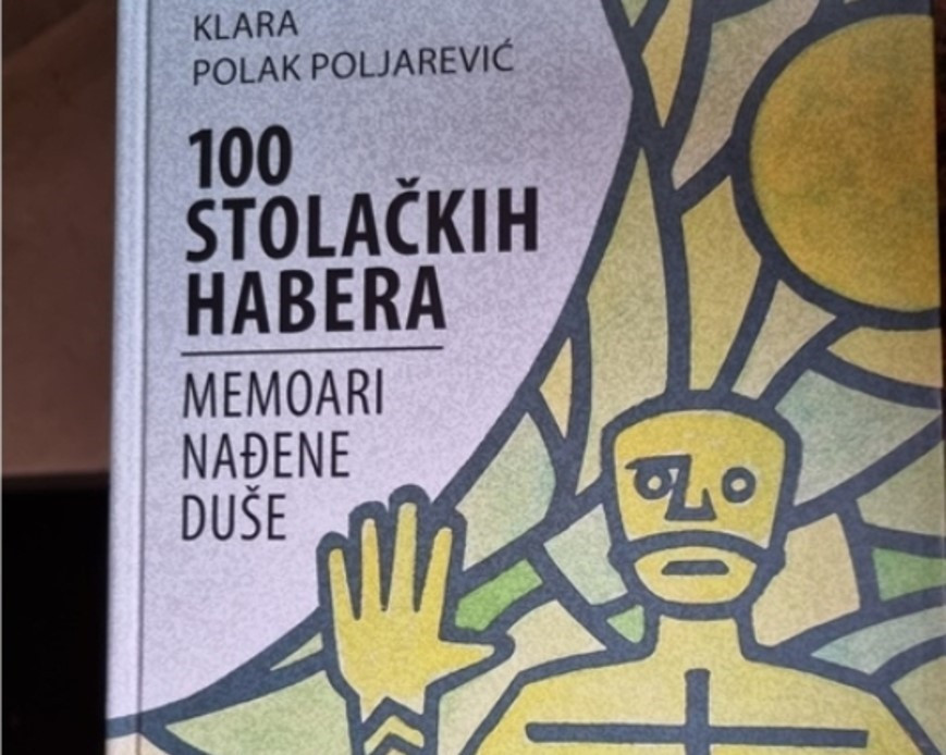 Stotinu stolačkih habera - Memoari nađene duše